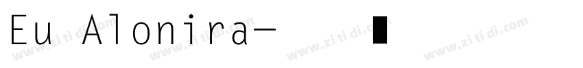 Eu Alonira字体转换